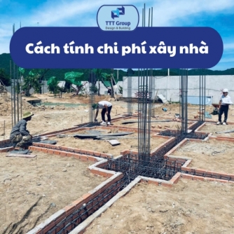 cach-tinh-chi-phi-xay-nha