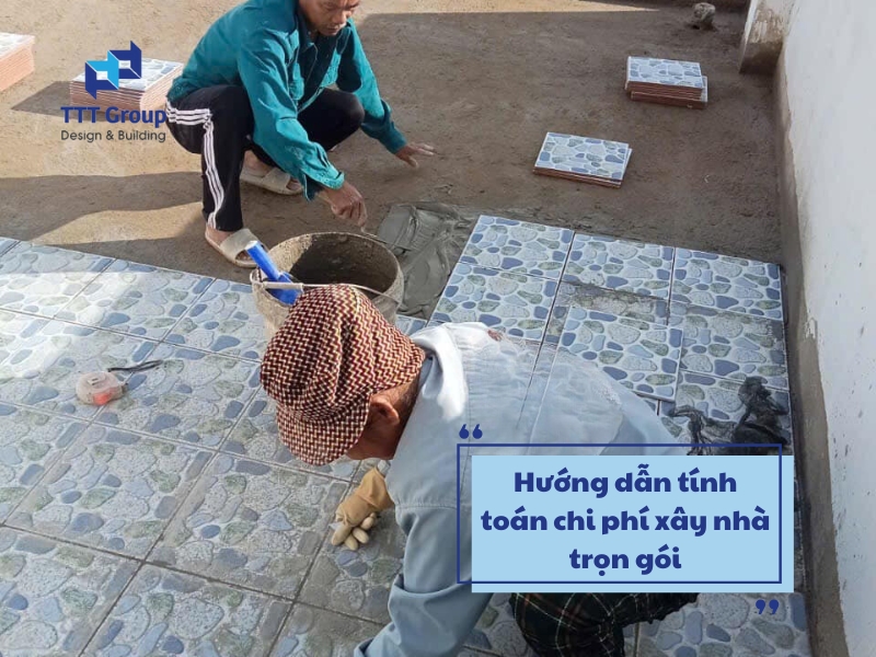 huong dan tinh toan chi phi xay nha tron goi