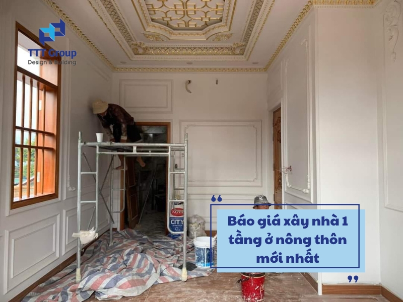 bao gia xay nha 1 tang o nong thon moi nhat