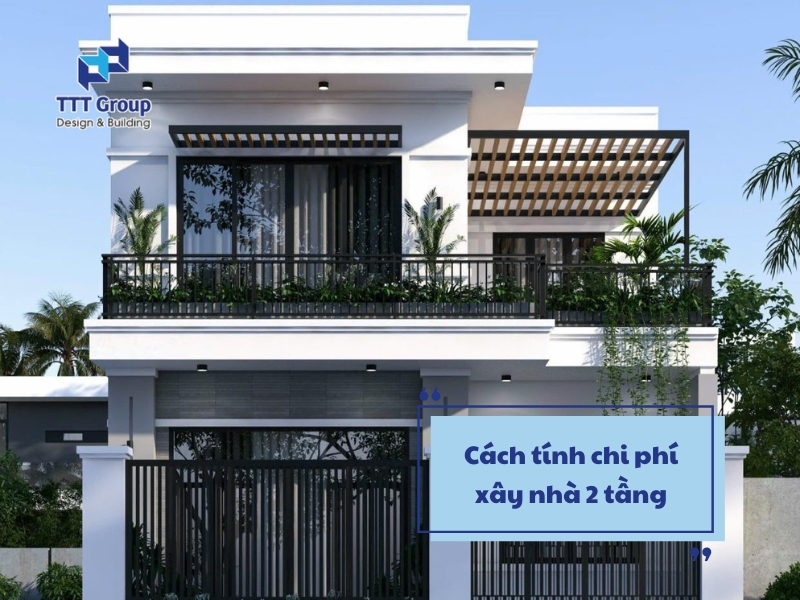 cach tinh chi phi xay nha 2 tang