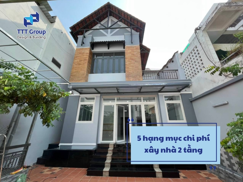 5 hang muc chi phi xay nha 2 tang