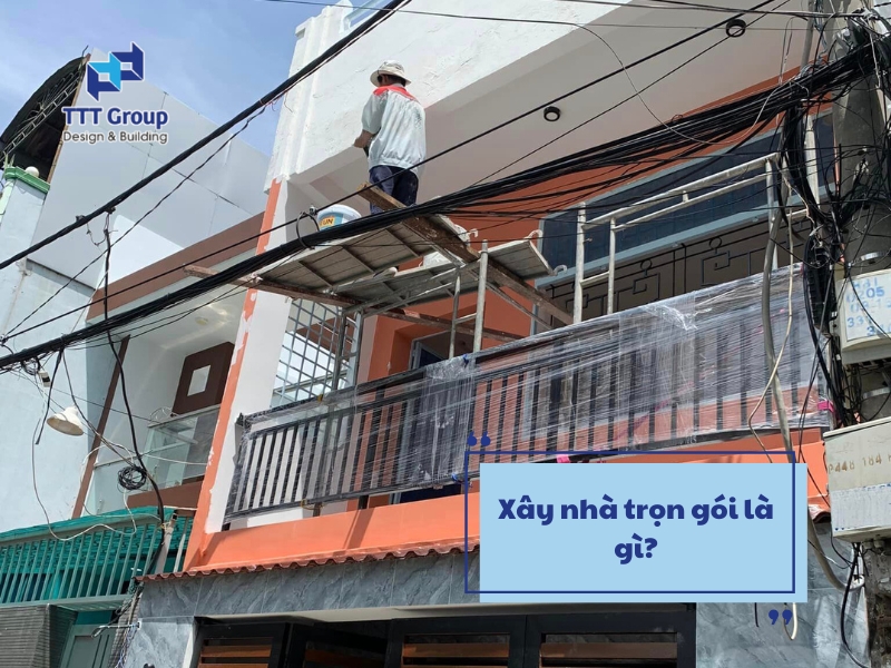 xay nha tron goi la gi