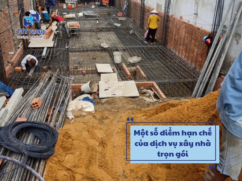 mot so diem han che cua dich vu xay nha tron goi