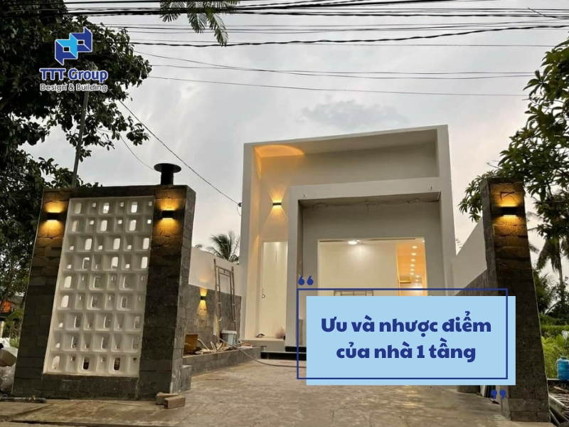 uu va nhuoc diem cua nha 1 tang