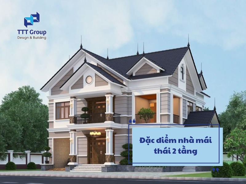 dac diem nha mai thai 2 tang