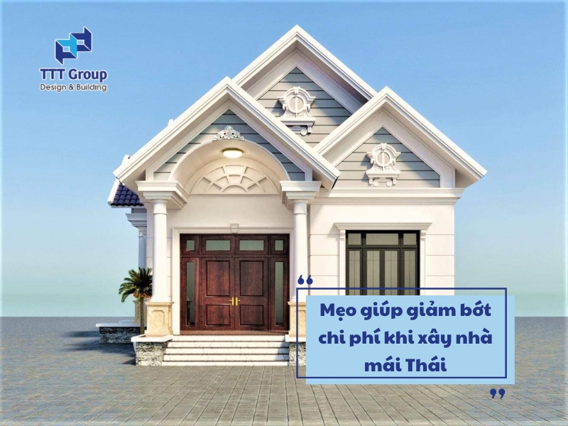 meo giup giam bot chi phi khi xay nha mai thai