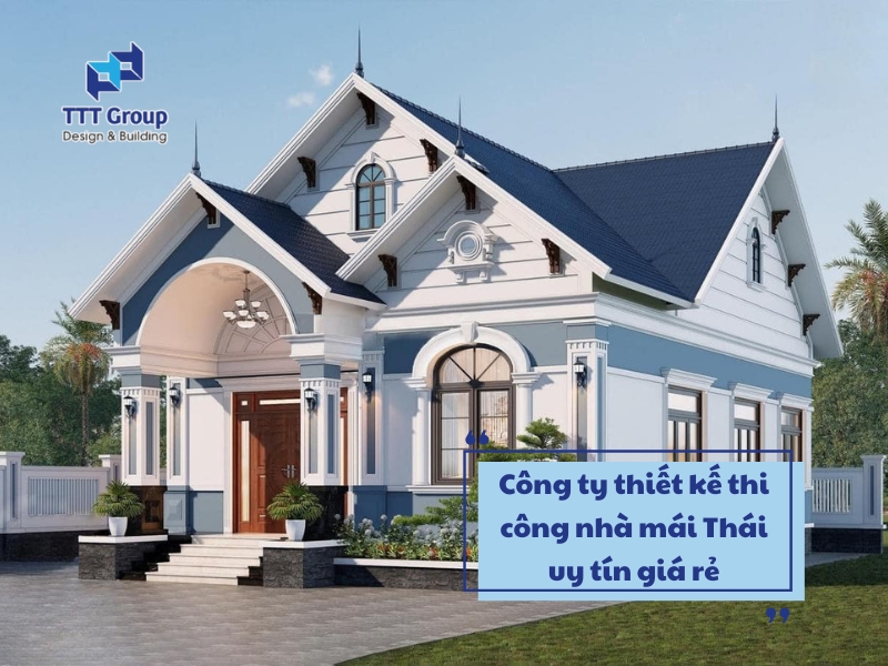 cong ty thiet ke thi cong nha mai thai uy tin gia re