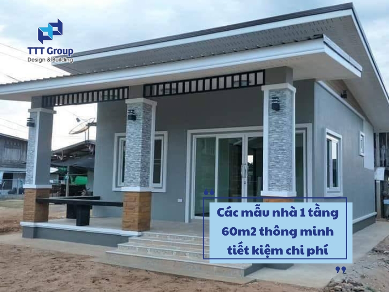 cac mau nha 1 tang 60m2 thong minh tiet kiem chi phi